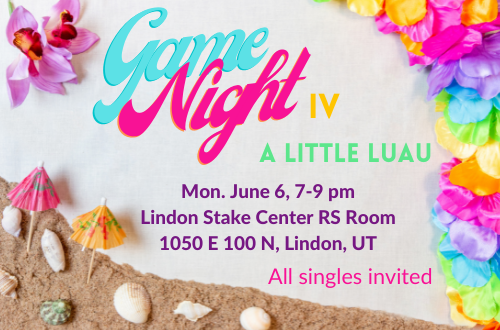 Game Night/Family Home Evening for Singles 36+ Jun 2022