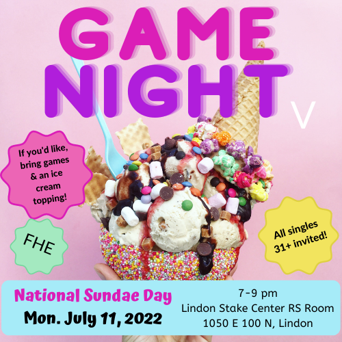 Game Night/Family Home Evening for Singles 31+ July 2022