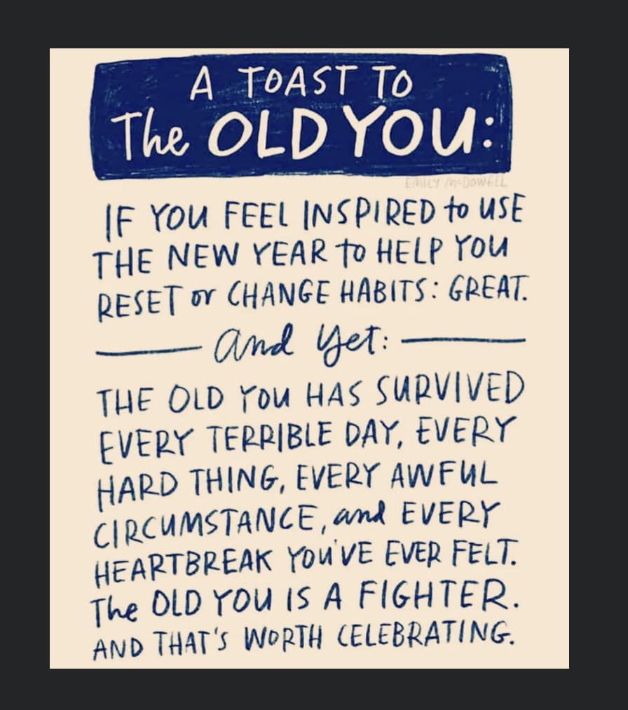 A Toast to the OLD YOU